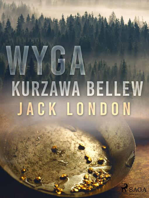 Title details for Wyga. Kurzawa Bellew by Jack London - Available